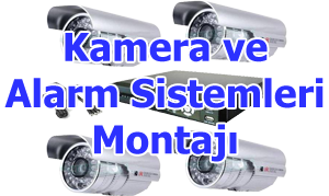 Kamera ve alarm sistemleri montaj